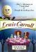 Lewis Carroll : Alice Adventures in Wonderland and Through the Looking Glass Including the Short Film the Delivery, Boxed Set cover