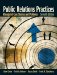 Public Relations Practices : Managerial Case Studies and Problems cover