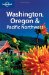 Lonely Planet Washington, Oregon & the Pacific Northwest cover