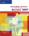 Succeeding in Business with Microsoft Office Access 2007 : A Problem-solving Approach cover