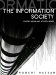 The Information Society : Cyber Dreams and Digital Nightmares cover