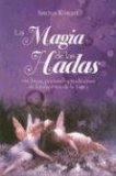 La Magia De Las Hadas/ Faery Magick : Hechizos, pociones y tradiciones de los espiritus de la Tierra/ Spells, Potions, and Lore from the Earth Spirits [Click for larger image]