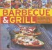 Barbecue & Grill : 35 Sizzling Recipes for Griddles, Grills, Marinades, Rubs & Sauces cover