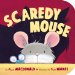 Scaredy Mouse cover