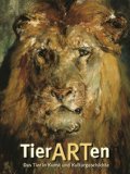 Tierarten : Das Tier in Kunst Und Kulturgeschichte [Click for larger image]