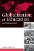 Globalization of Education : An Introduction cover