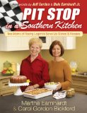 Pit Stop in a Southern Kitchen : Two Moms of Racing Legends Serve Up Stories and Recipes [Click for larger image]
