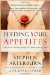 Feeding Your Appetites : Take Control of What's Controlling You cover