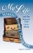 My Life and the Baggage that Came Along cover