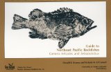 Guide to Northeast Pacific Rockfishes : Genera Sebastes and Sebastolobus [Click for larger image]