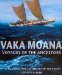 Vaka Moana, Voyages of the Ancestors : The Discovery and Settlement of the Pacific cover