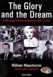 The Glory and the Dream : A Narrative History of America, 1932-1972 [Click for larger image]