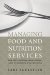  Managing Food and Nutrition Services for Culinary, Hospitality, and Nutrition Professionals