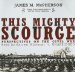 This Mighty Scourge : Perspectives on the Civil War, Library Edition cover