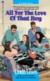 All for the Love of That Boy [Click for larger image]