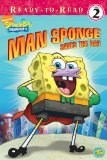 Man Sponge Saves the Day [Click for larger image]