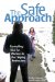 The Safe Approach : Controlling Risk for Workers in the Helping Professions cover