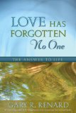 Love Has Forgotten No One : The Answer to Life [Click for larger image]