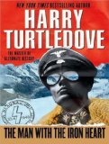 The Man with the Iron Heart : Library Edition [Click for larger image]