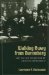 Walking Away from Nuremberg : Just War and the Doctrine of Command Responsibility cover