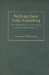 Walking Away from Nuremberg : Just War and the Doctrine of Command Responsibility cover