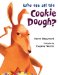 Who Ate All the Cookie Dough? cover