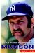  Munson: The Life and Death of a Yankee Captain