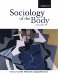 Sociology of the Body : A Reader cover