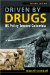 Driven by Drugs : US Policy Toward Colombia cover