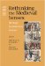 Rethinking the Medieval Senses : Heritage, Fascinations, Frames cover