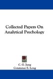 Collected Papers on Analytical Psychology [Click for larger image]
