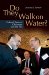  Do They Walk on Water?: Federal Reserve Chairmen and the Fed
