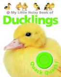 My Little Noisy Book of Ducklings [Click for larger image]