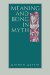 Meaning and Being in Myth cover