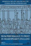 From Performance to Print in Shakespeare's England [Click for larger image]