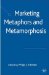 Marketing : Metaphors and Metamorphosis cover