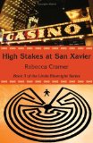 High Stakes at San Xavier [Click for larger image]