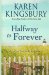  Halfway to Forever: Book 3 in the Forever Faithful Series