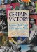 Certain Victory : Images of World War II in the Japanese Media cover