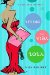 Living the Vida Lola : A Lola Cruz Mystery cover