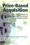 Price-Based Acquisition : Issues and Challenges for Defense Department Procurement of Weapon Systems [Click for larger image]
