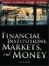 Financial Institutions, Markets, and Money cover