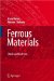 Ferrous Materials : Steels and Cast Iron cover