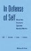 In Defense of Self : How the Immune System Really Works cover