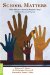 School Matters : Why African American Students Need Multiple Forms of Capital cover