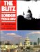 The Blitz : London Then & Now cover