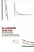 La economia Long Tail/ The Long Tail : De Los Mercados De Masas Al Triunfo De Lo Minoritario/ Why The Future of Business Is Selling Less of More cover