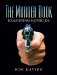 The Murder Book Homicide : Examining Homicide cover