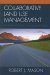 Collaborative Land Use Management : The Quieter Revolution in Place-Based Planning cover