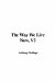 The Way We Live Now cover